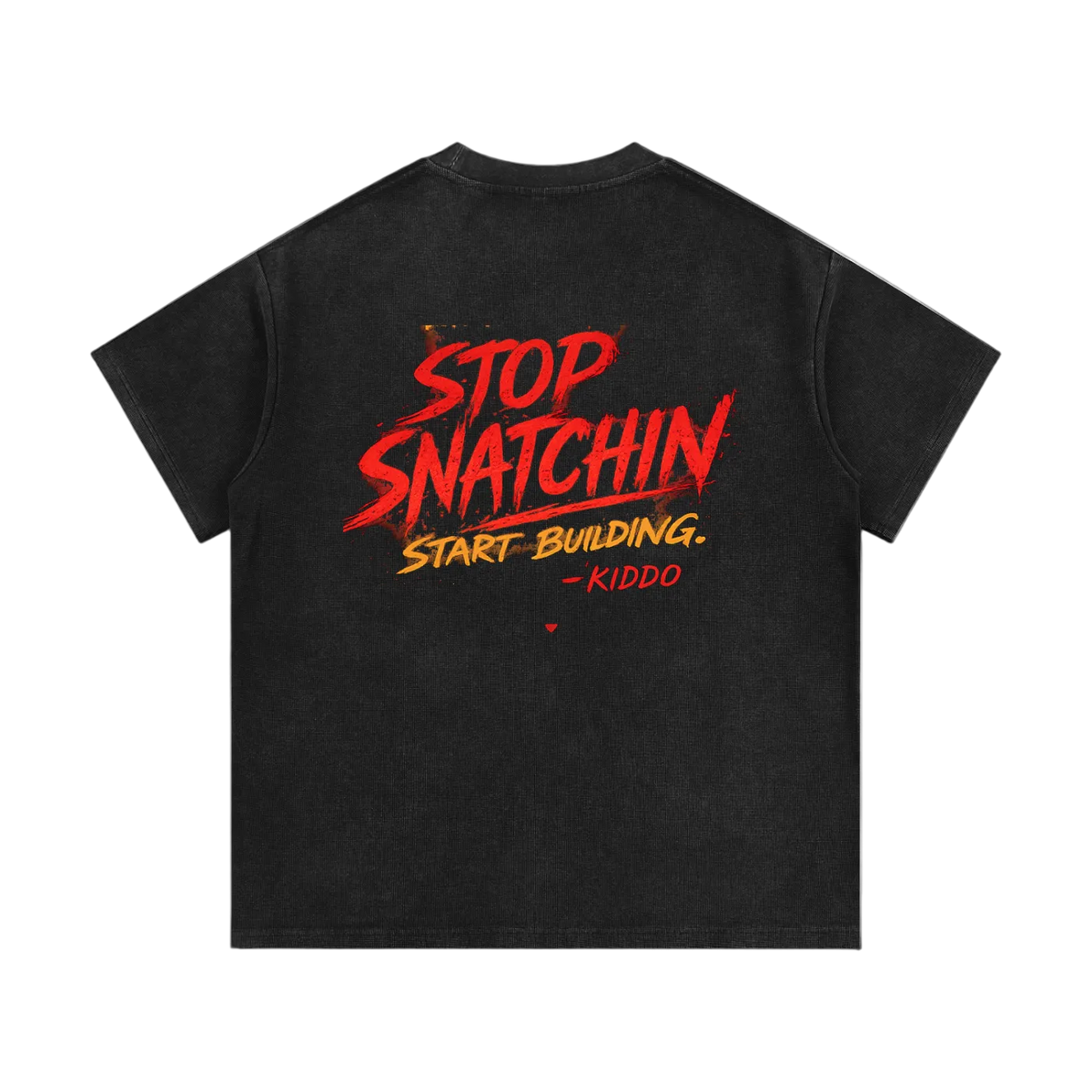 Stop Snatchin Tee